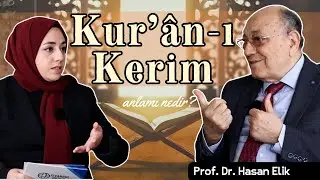 Fıtratın Sesi: Kur'ân-ı Kerim | Prof. Dr. Hasan Elik