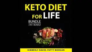 Keto Diet for Life Bundle, 2 in 1 Bundle: Keto Living and Healthy Keto - Kimberly David