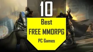 Лучшая БЕСПЛАТНАЯ MMORPG | ТОП-10 бесплатных MMORPG для ПК