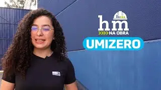 HM NA OBRA | UMIZERO &mdash; ZERO UMIDADE