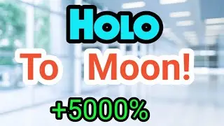 Holochain To The Moon🚀 || Holo Price Prediction || Holo Today Update