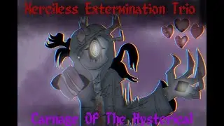 Merciless Extermination Trio - Phase 4 - Carnage Of The Hysterical {300 Subs Special)