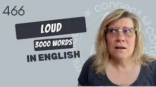Learn English Vocabulary: &ldquo;loud&rdquo; -Definitions, Usage, Collocations, and Opposites 466/3000