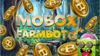 How To Download MOBOX Auto Farm Bot | MoBox.io Bot 2022