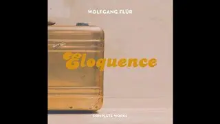 Wolfgang Fl&uuml;r - Axis of Envy (with Bon Harris) | Eloquence: Complete Works [2015]