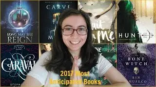 SUPER EARLY MOST ANTICIPATED BOOKS OF 2017