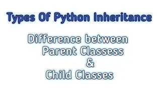 #python #Difference between parent class& child class #types of inheritance @SDP2742