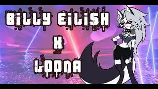 Loona - Bad Guy - Animation Meme