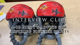 Advice for Aspiring Fighter Pilots From an A-10 Pilot | Interview Clips