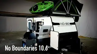 Meet the 2020 No Boundaries 10.6 - The Perfect Trailer To Get Off The Grid