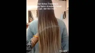 galaxy Salon Academy bhiali hair Botox Treatment service