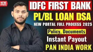 IDFC First Bank Loan DSA Agent Kaise Bane 2025| IDFC Bank Personal Loan | IDFC Bank DSA Code | TWV