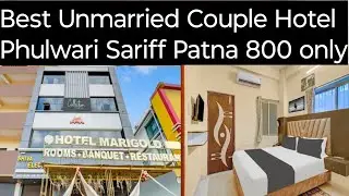 SAFE UNMARRIED COUPLE HOTEL IN PHULWARI SARIFF PATNA BEST COUPLE HOTEL OYO TOWNHOUSE PATNA 😍