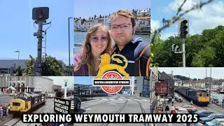 BLS Vlog - Exploring The Weymouth Tramway In 2025 (Featuring Guest Star: Erin)