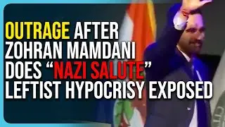 Outrage After Zohran Mamdani Does &ldquo;Nazi Salute&rdquo;, Leftist Hypocrisy Exposed