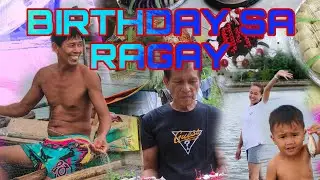 Birthday sa Ragay | Bangka ni tito Cel