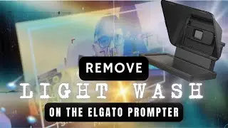 Fixing Light on Elgato Prompter Footage (Mac users especially!)