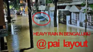 Heavy Rain in Bengaluru | @ Pai Layout |