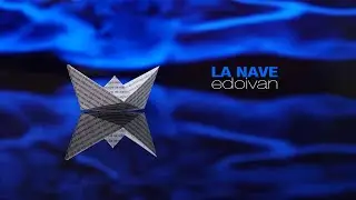 EDOIVAN - La nave (Live Premi&egrave;re)