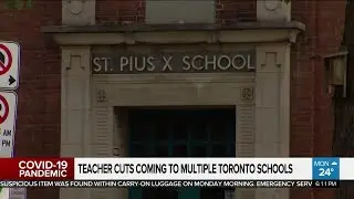 Teacher cuts coming to multiple Toronto schools