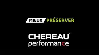 D&eacute;couvrez CHEREAU Performance !