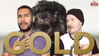 GOLD Movie Review **SPOILER ALERT**