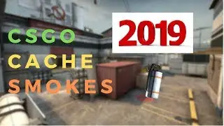 CSGO Cache Smokes 2019 (64 tick)