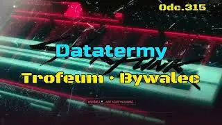 Bywalec - Trofeum &bull; Cyberpunk 2077 na 100% &bull; Odc. 315