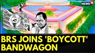 New Parliament Building | BRS Party Joins Opposition To Boycott PM Modi's Central Vista Project