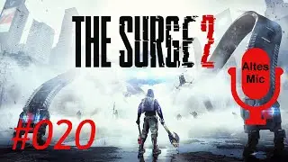 The Surge 2 Gameplay (deutsch) #020 - Nur eine Frage der richtigen Taktik