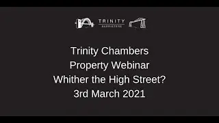 Trinity Chambers Property Webinar - 