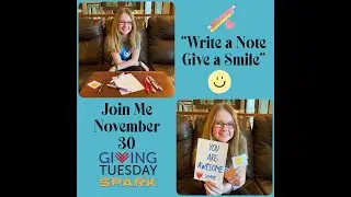 Write a note, Give a Smile: Sammie's Giving Tuesday Plan