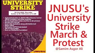 JNUSU's University Strike March & Protest against Rustication of JNUSU Office Bearers