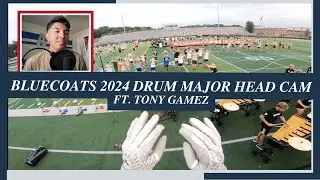 Bluecoats 2024 Drum Major Head Cam | Тони Гамез