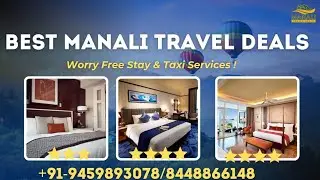 Manali Hotel + Taxi Combo Deals Book Your Perfect Kullu Manali Trip Today!