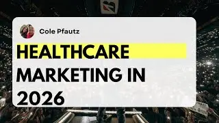 Healthcare Marketing in 2026
