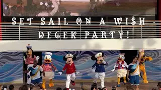 Set Sail on a Wish Deck Party- DISNEY WISH (FULL SHOW)