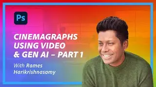 Creating Cinemagraphs with Video and Generative Fill in Photoshop &ndash; Part 1