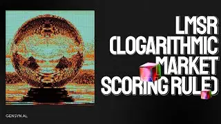 Обзор LMSR - (Logarithmic Market Scoring Rule) | Gensyn.al