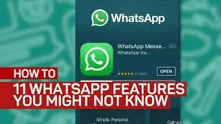 11 WhatsApp features you might not know