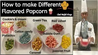 How to make Flavored Popcorn ! Different Flavored Popcorn 8 ways ! Pastry ! Desserts !