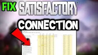Satisfactory – How to Fix Connection Issues – Complete Tutorial