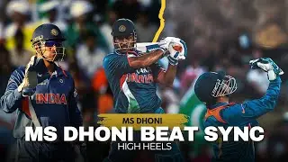 MS DHONI X HIGH HEELS BEAT SYNC EDIT | MSDHONIEDITZ07 | #mahi #cricket #msdhoni #dhoni