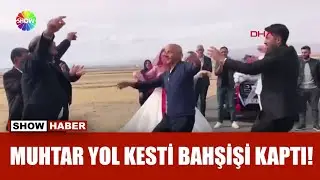 Muhtar konvoyu durdurdu, deste deste para aldı