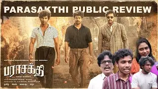 parasakthi public review  | Sivakarthikeyan | RaviMohan