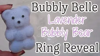 Bubbly Belle Ring Reveal - Lavender Bubbly Bear Bath Bomb Demo!
