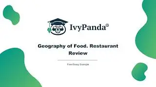Geography of Food. Restaurant Review | Free Essay Example