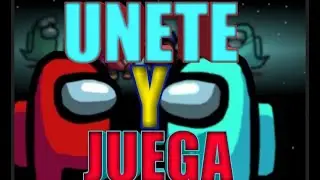 ⚠UNETE Y JUEGA ⚠ AMONG US CON SUSCRIPTORES EN DIRECTO &iquest;QUIERES JUGAR?