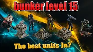 War Commander Bunker Level 15 The Best Units In?