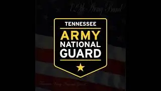 129th Army Band - Amazing Grace (2020 Remasters Series)